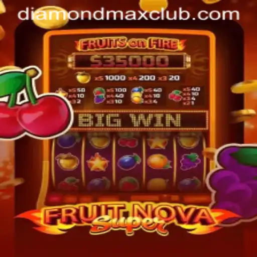 FruitNovaSuper: A Thrilling Dive into the World of Diamond MaxWin