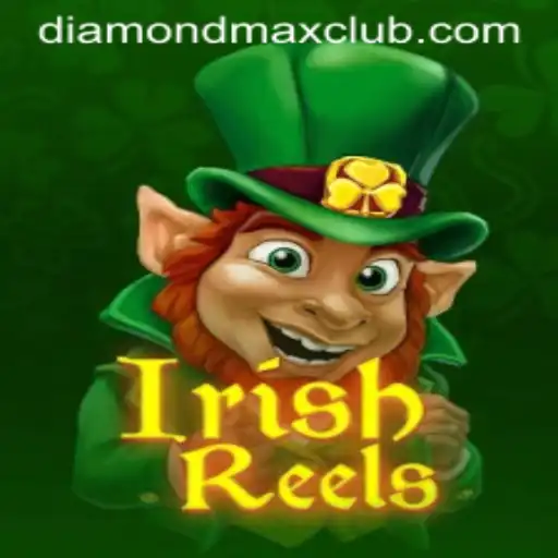 Exploring the Mystical World of IrishReels and Diamond MaxWin