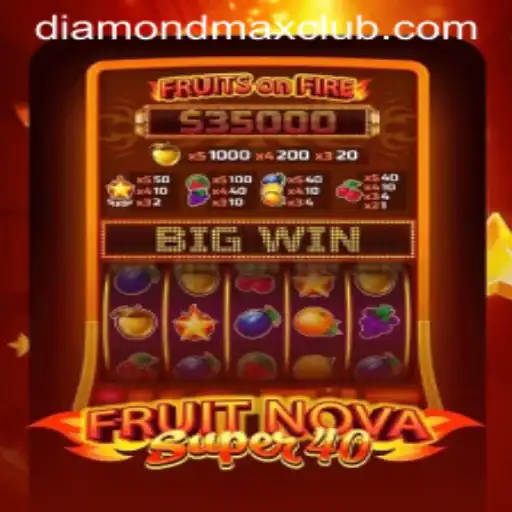 Exploring the Vibrant World of FruitNovaSuper40: A Slot Game with Diamond MaxWin Potential